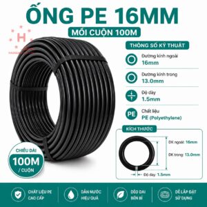 Ống PE 16mm, dầy 1.5mm, 100m/cuộn